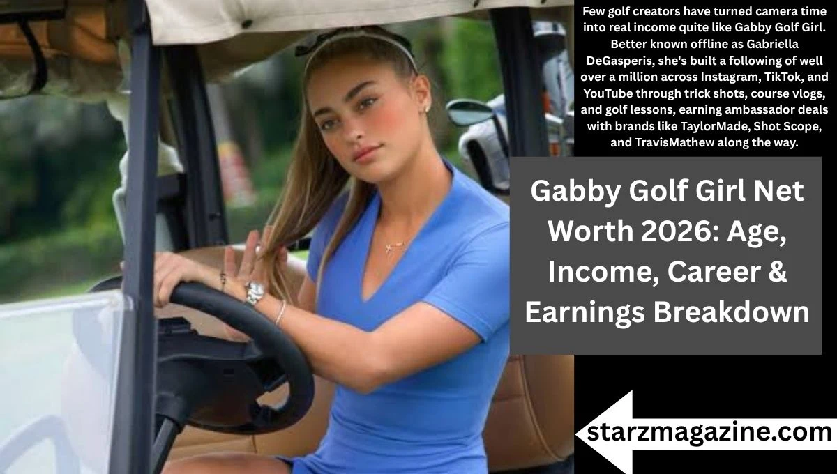 Gabby Golf Girl Net Worth 2026: Age, Income, Career & Earnings Breakdown