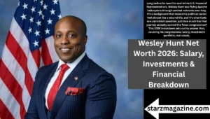 Wesley Hunt Net Worth 2026: Salary, Investments & Financial Breakdown