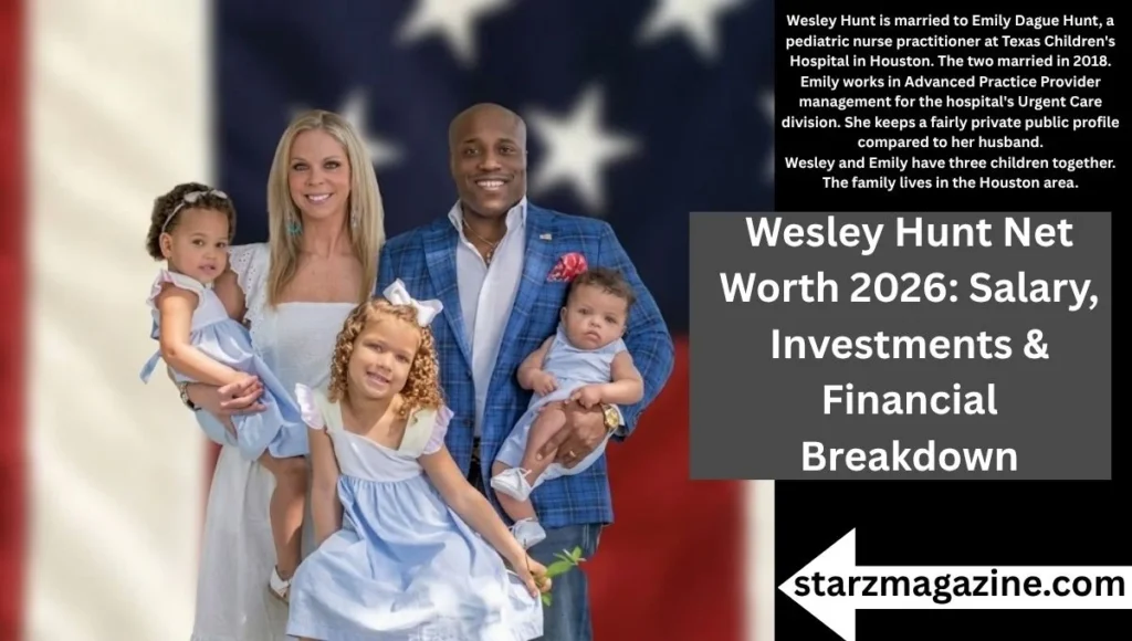 Wesley Hunt Personal Life & Lifestyle