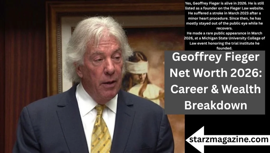 Geoffrey Fieger Health Update: Is He Still Alive in 2026?